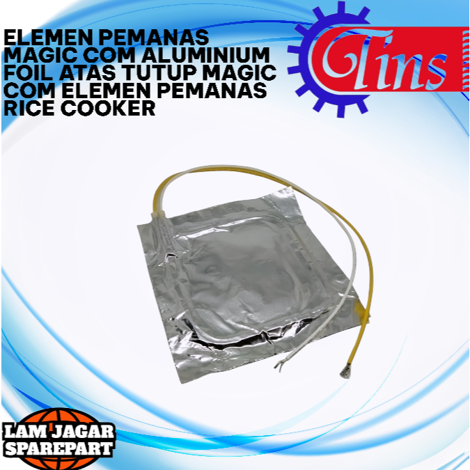 ELEMEN PEMANAS MAGIC COM ALUMINIUM FOIL ATAS TUTUP MAGIC COM ELEMEN PEMANAS RICE COOKER