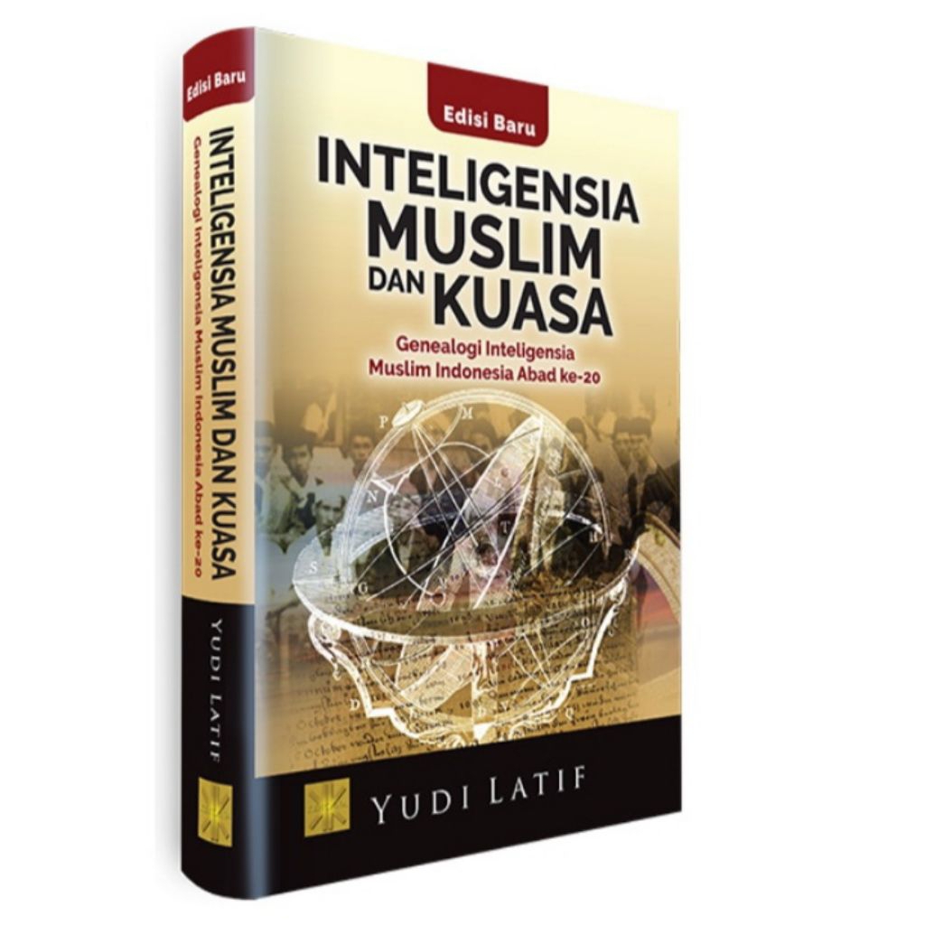 BUKU ORIGINAL INTELIGENSIA MUSLIM DAN KUASA Yudi Latif prenada