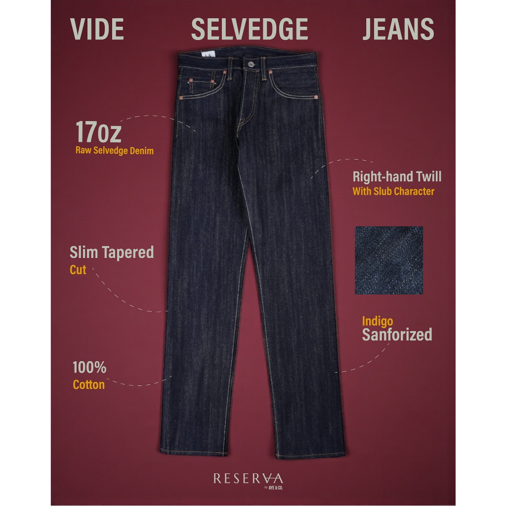 AYE & CO - Vide 17oz Selvedge Jeans - Slim Tapered