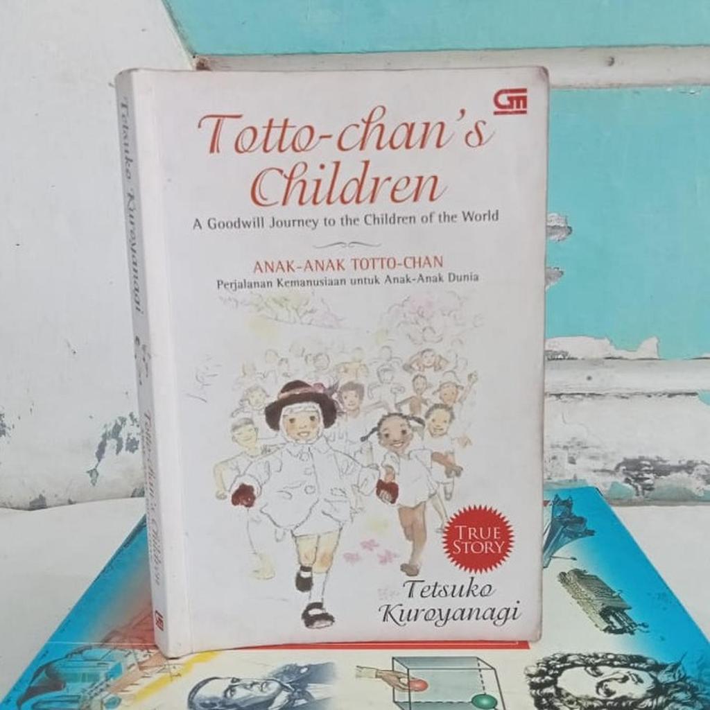 Totto Chan's Children - Tetsuko Kuroyanagi (Anak Anak Totto Chan)