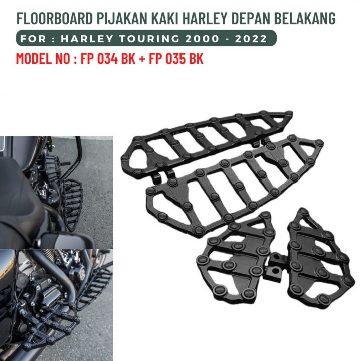 FLOORBOARD PIJAKAN KAKI DEPAN BELAKANG HARLEY TOURING 2000-2022 FP 034 BK + FP 035 BK