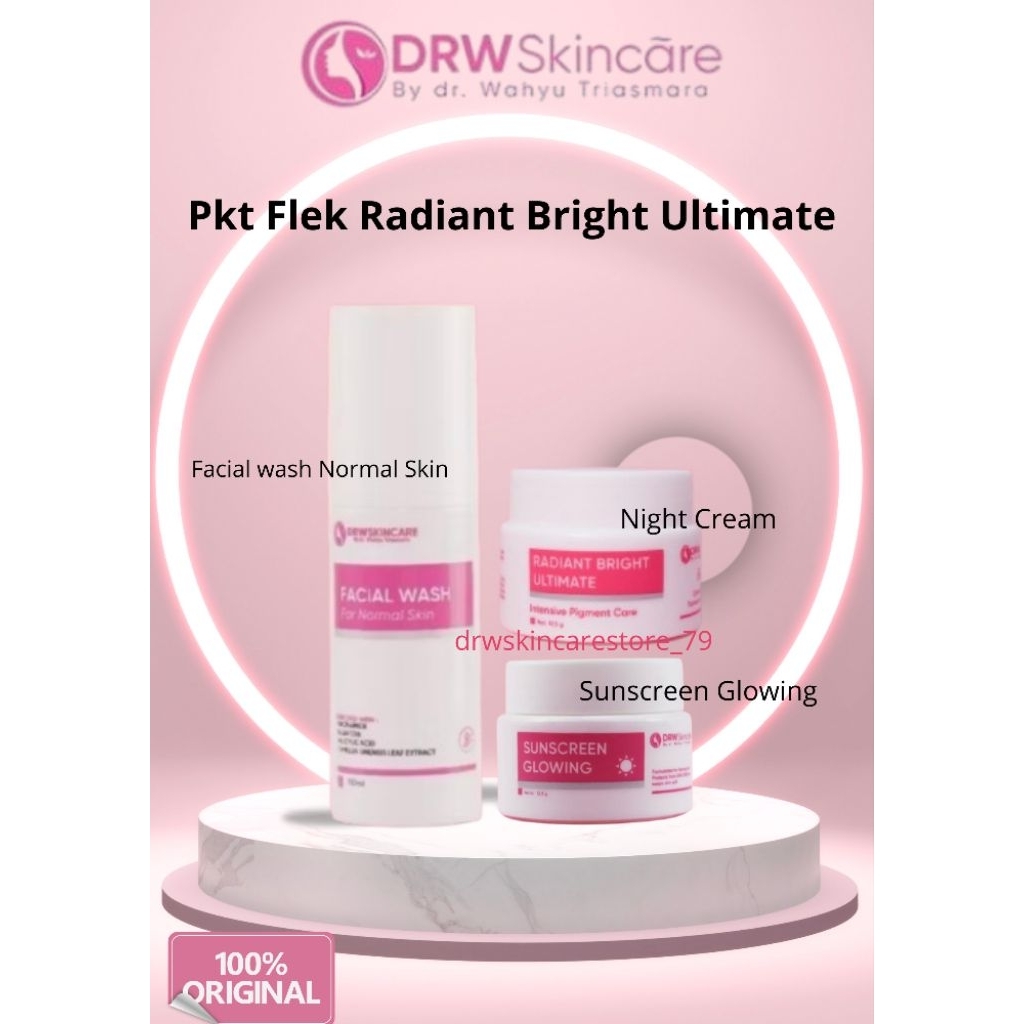 PAKET RADIANT GLOW BOOSTER DRW SKINCARE / PAKET RADIANT BRIGHT ULTIMATE DRW SKINCARE / PAKET FLEK DR