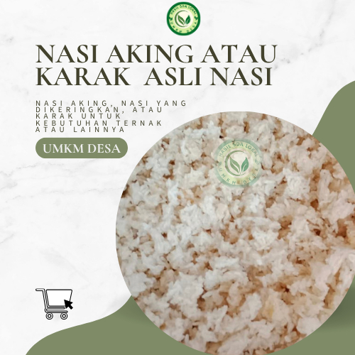 1 KG Nasi Aking/Karak