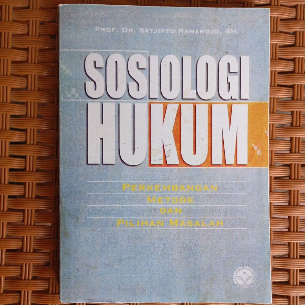 SOSIOLOGI HUKUM - SATJIPTO RAHARDJO