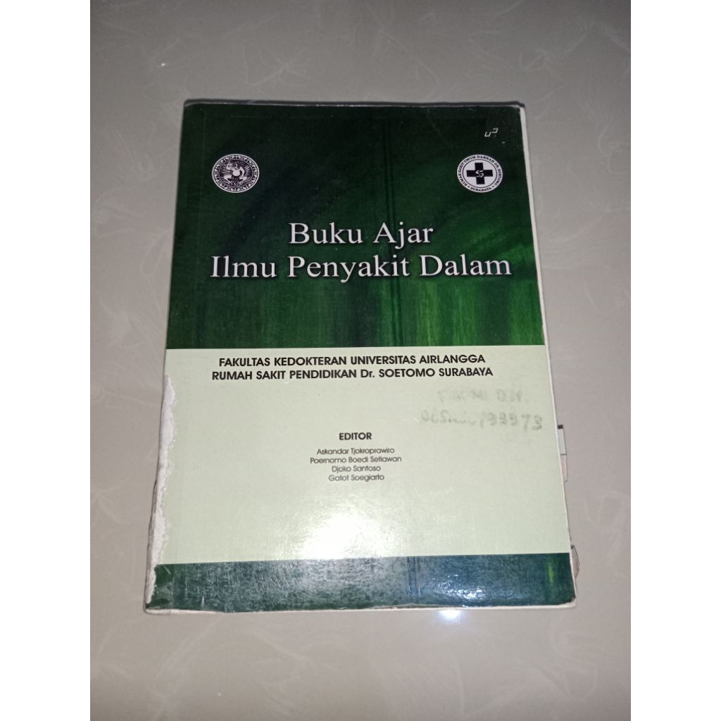 Buku Ajar Penyakit Dalam FK Unair Airlangga Pendidikan RS Dr Soetomo Surabaya (Tjokoprawiro)