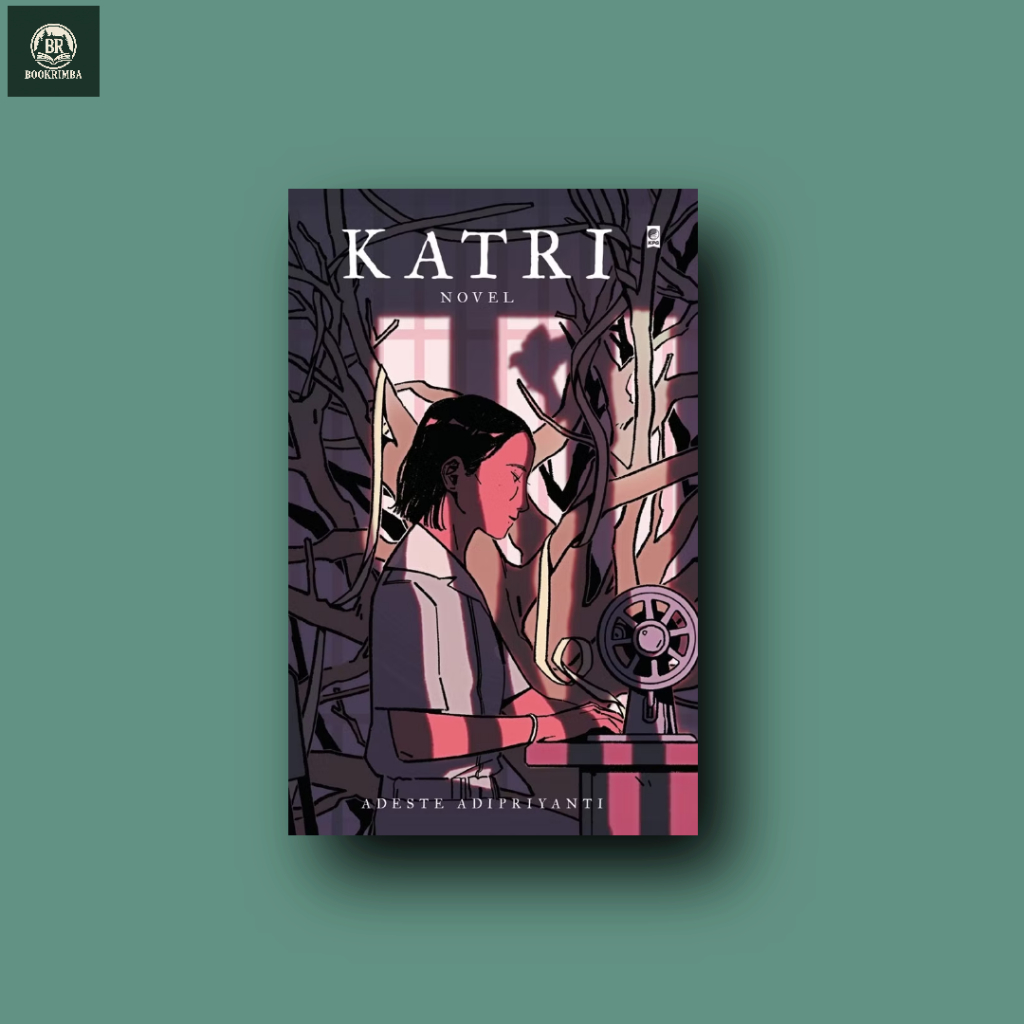 Novel Katri - Adeste Adipriyanti