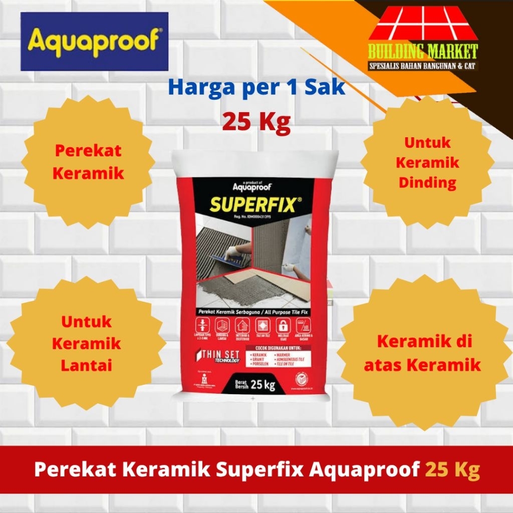 Superfix Semen Mortar Perekat Keramik Di Atas Keramik Tile on Tile Lantai dan Dinding 25 Kg