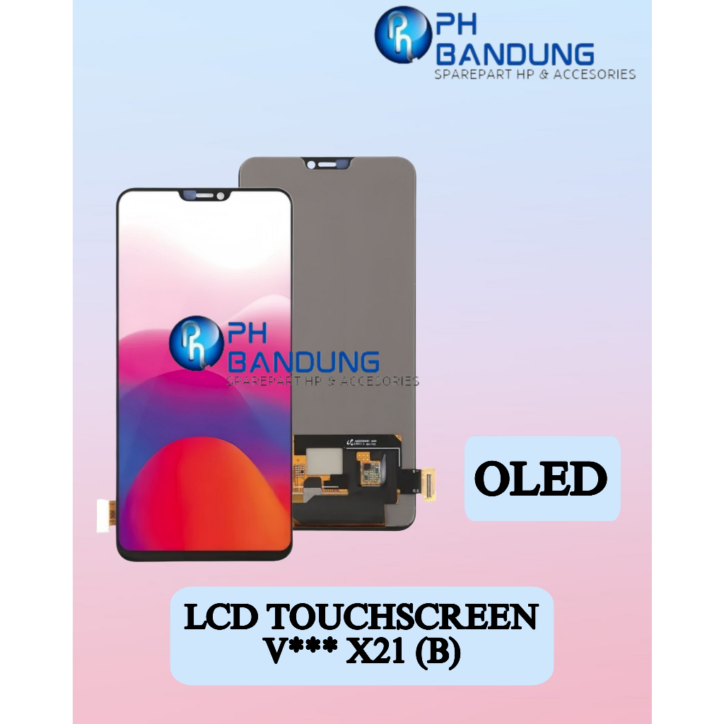 (PH BANDUNG) LCD & Touchscreen  Vivo X21 OLED