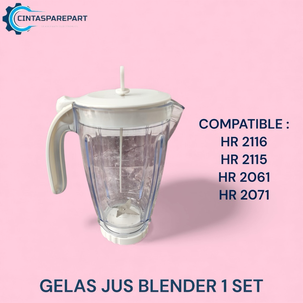 GELAS JUS 1 SET BLENDER PHILIPS HR 2115 HR 2116 HR 2061 HR 2071 / GELAS JUS BLENDER SET PHILIPS HR 2