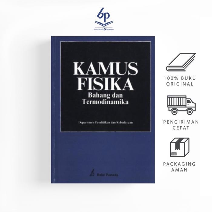 Kamus Fisika Bahan dan Termodinamika (Yohanes, dkk.) - Balai Pustaka