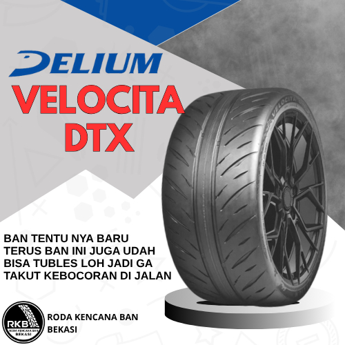 Delium Velocita DTX Ukuran 195/50 R15 Ban Mobil Balap Semi Slick Road Race