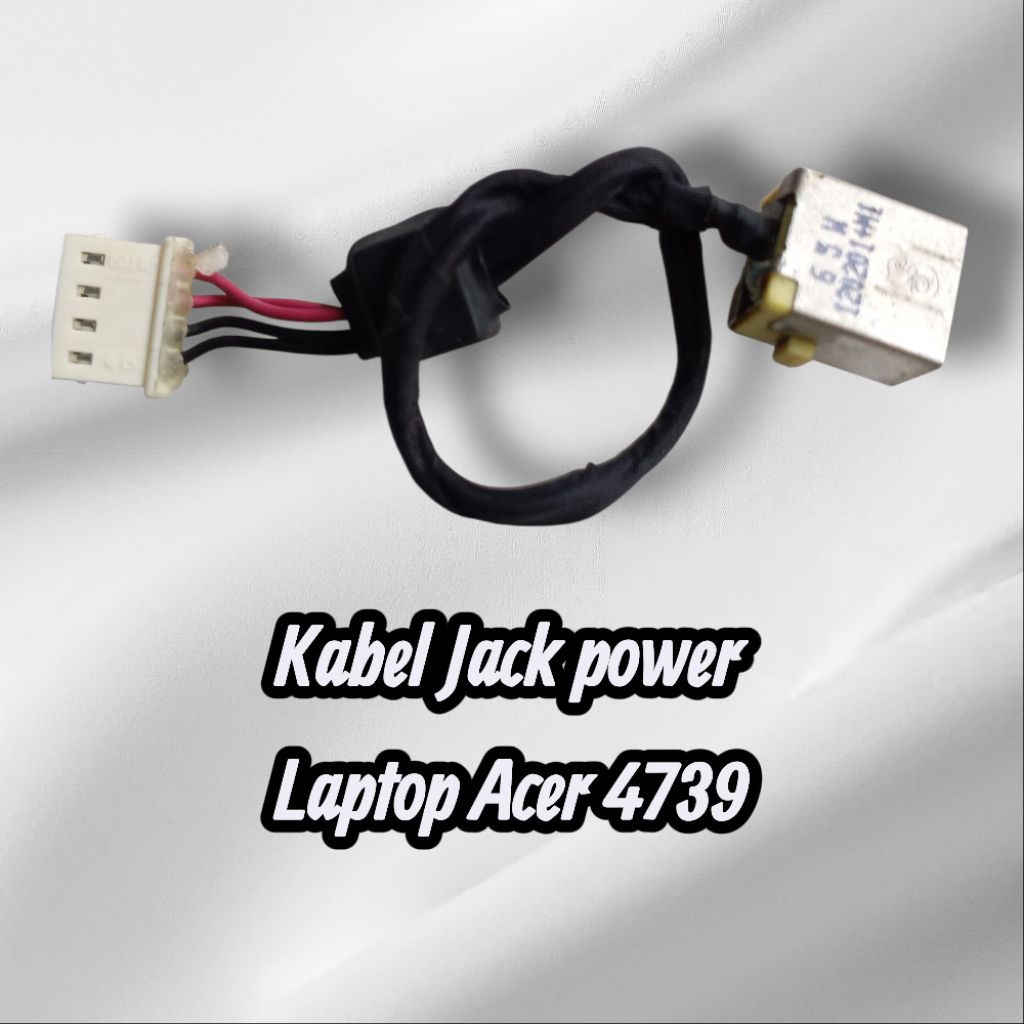 Kabel Jack power Laptop Acer 4739