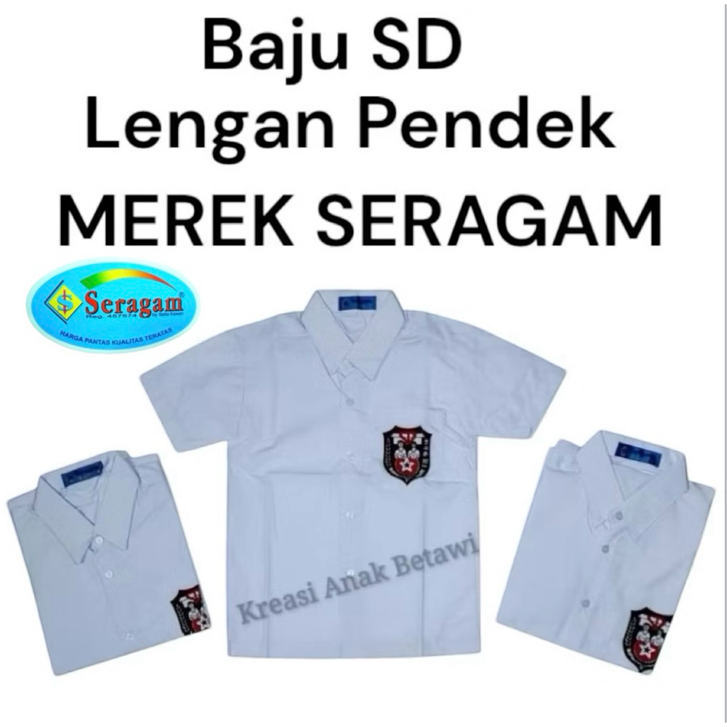 Baju Sekolah SD / Baju Seragam Sekolah  SD Lengan Pendek ( MERK SERAGAM )