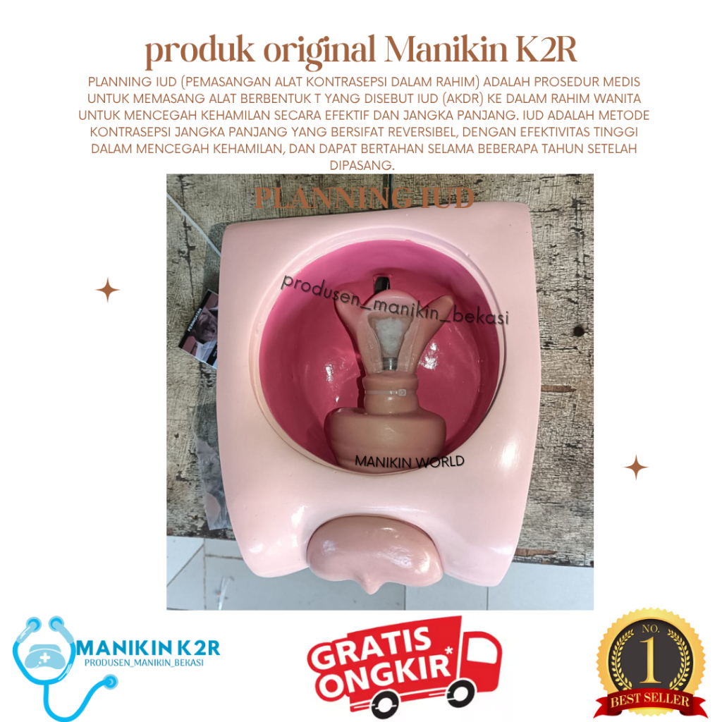 PLANNING EDUCATION IUD-ALAT PERAGA PHANTOM MANIKIN PEMASANGAN IUD/MANEKIN IUD