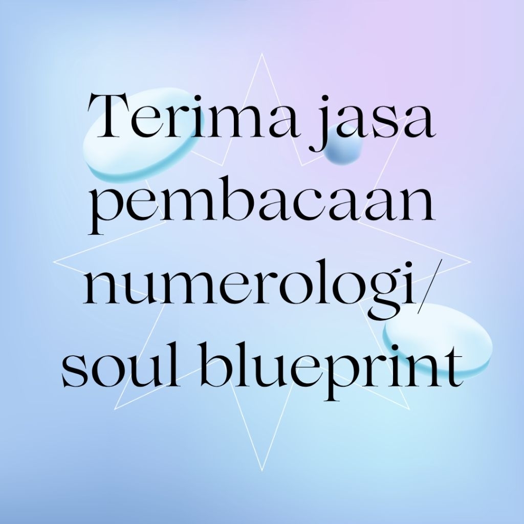 Jasa pembacaan numerologi/soul blueprint