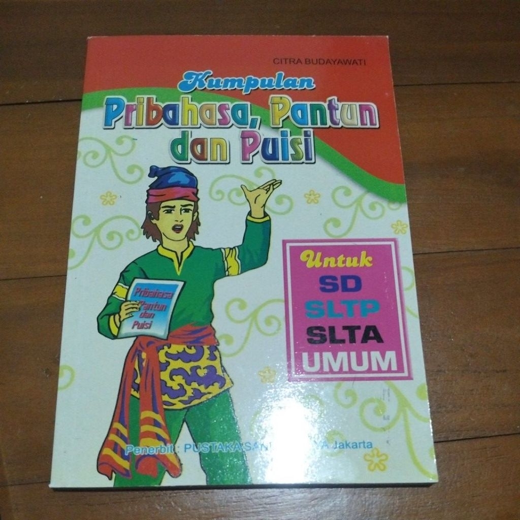 kumpulan pribahasa pantun dan puisi untuk SD,SLTP,SLTA dan umum