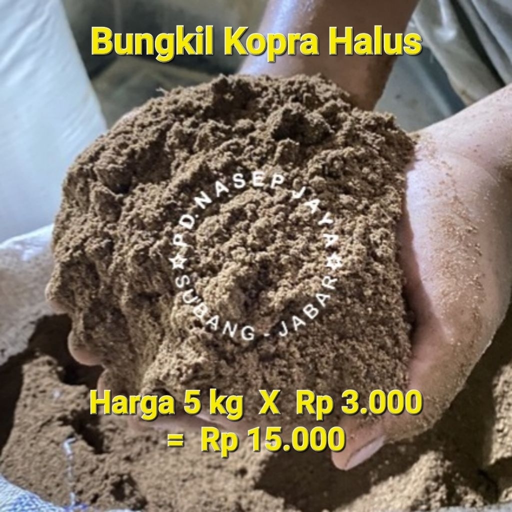 Harga Minimal 5 Kg Kopra Meal / Bungkil Kopra Halus / PKE / Copra Meal / Bungkil Sawit Halus Pakan P