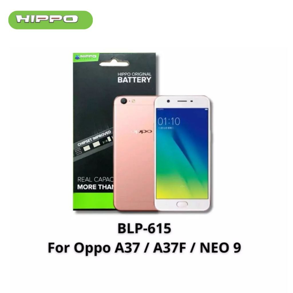 Hippo Batre OPPO Neo 9/ A37/ A37F (BLP615) 2600mAh Battery Batere Batrai Batre Original Cell Garansi