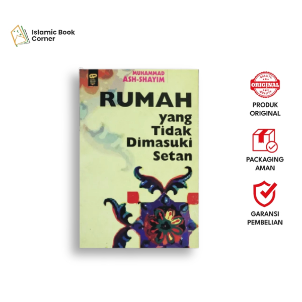 Islamic Book Corner - Rumah Yang Tidak Dimasuki Setan