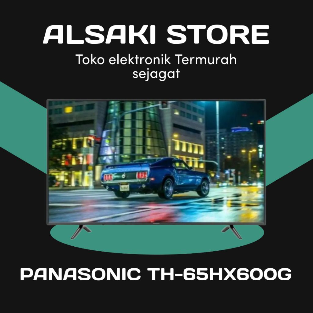 PANASONIC 65HX600G/TH-65HX600G 4K ANDROID TV 65 inch