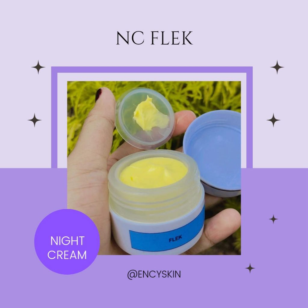 night cream nc flek/ krim malam atasi flek bandel by nc