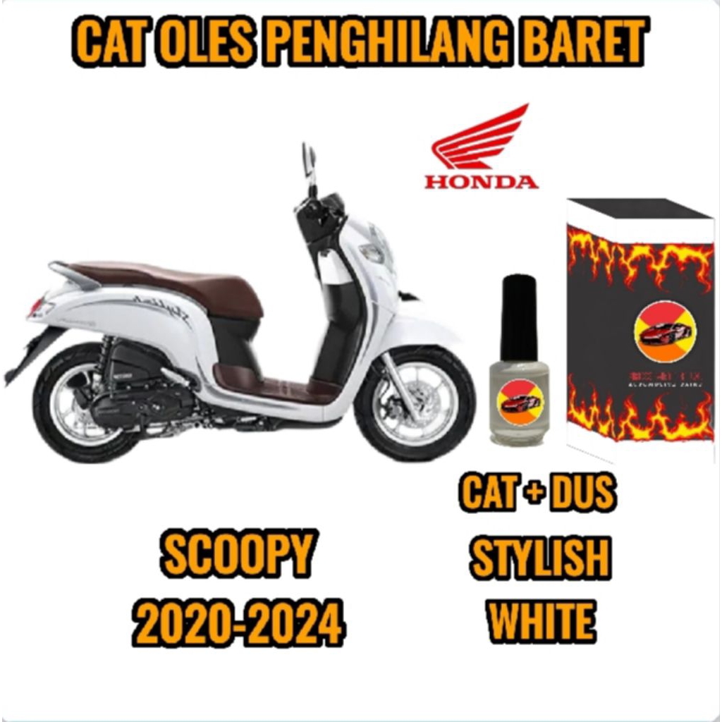 CAT OLES PENGHILANG BARET MOTOR HONDA SCOOPY PUTIH/STYLISH WHITE BARU TAHUN 2020,2021,2022,2023,2024