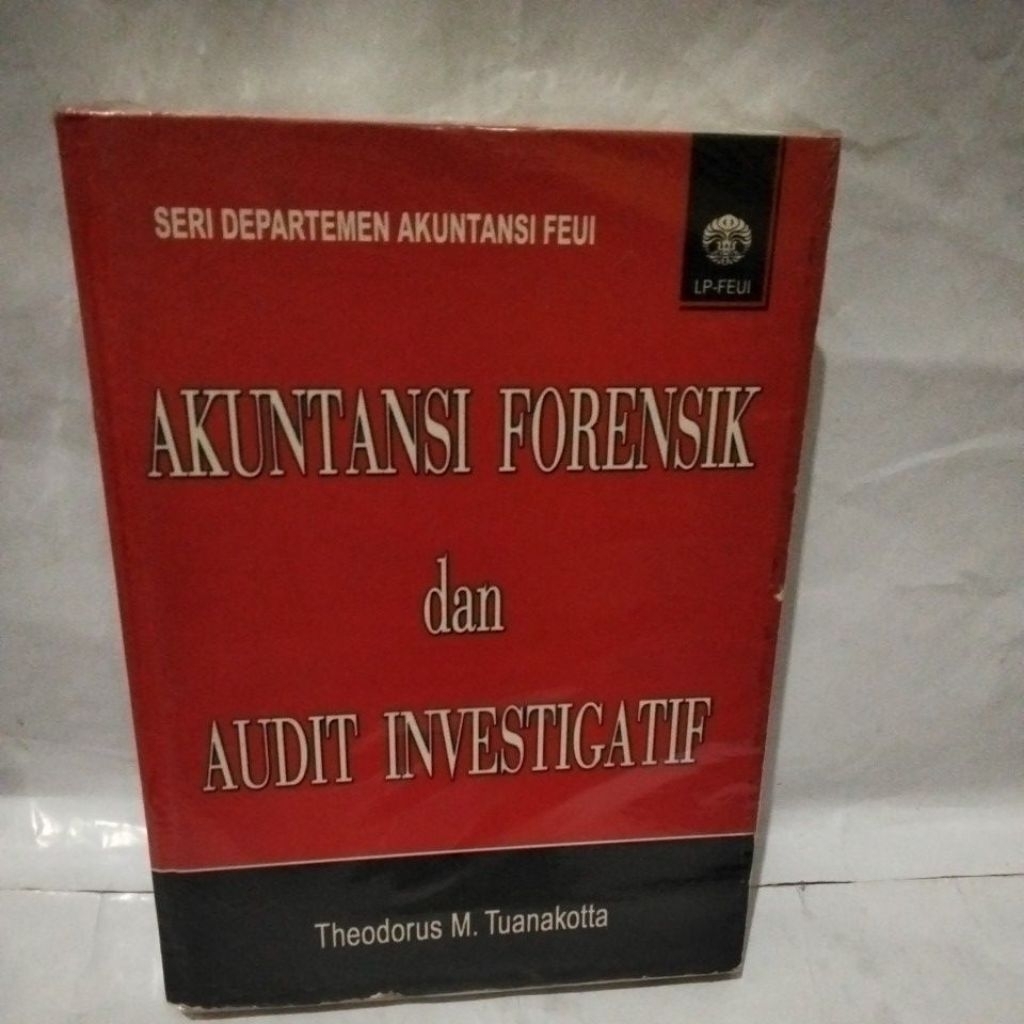 AKUNTANSI FORENSIK dan AUDIT INVESTIGATIF