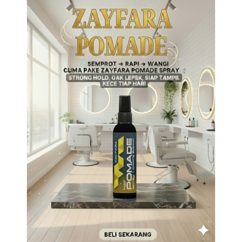 Pomade Cair ZAYFARA – Hair Spray Waterbased Aman BPOM, Tidak Lengket di Tangan