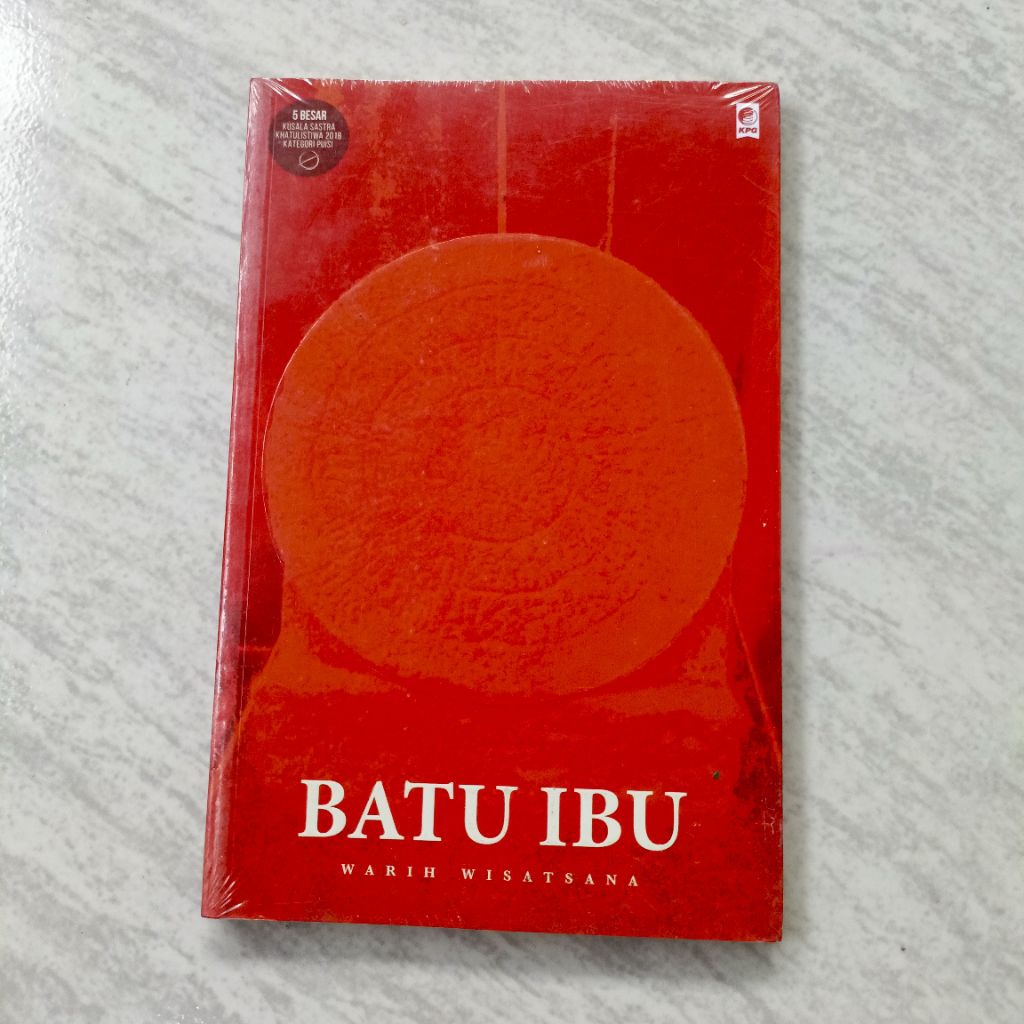 ORIGINAL BARU PUISI BUKU BATU IBU - WARIH WISATSANA - 5 BESAR KUSALA SASTRA KHATULISTIWA 2018 KATEGO