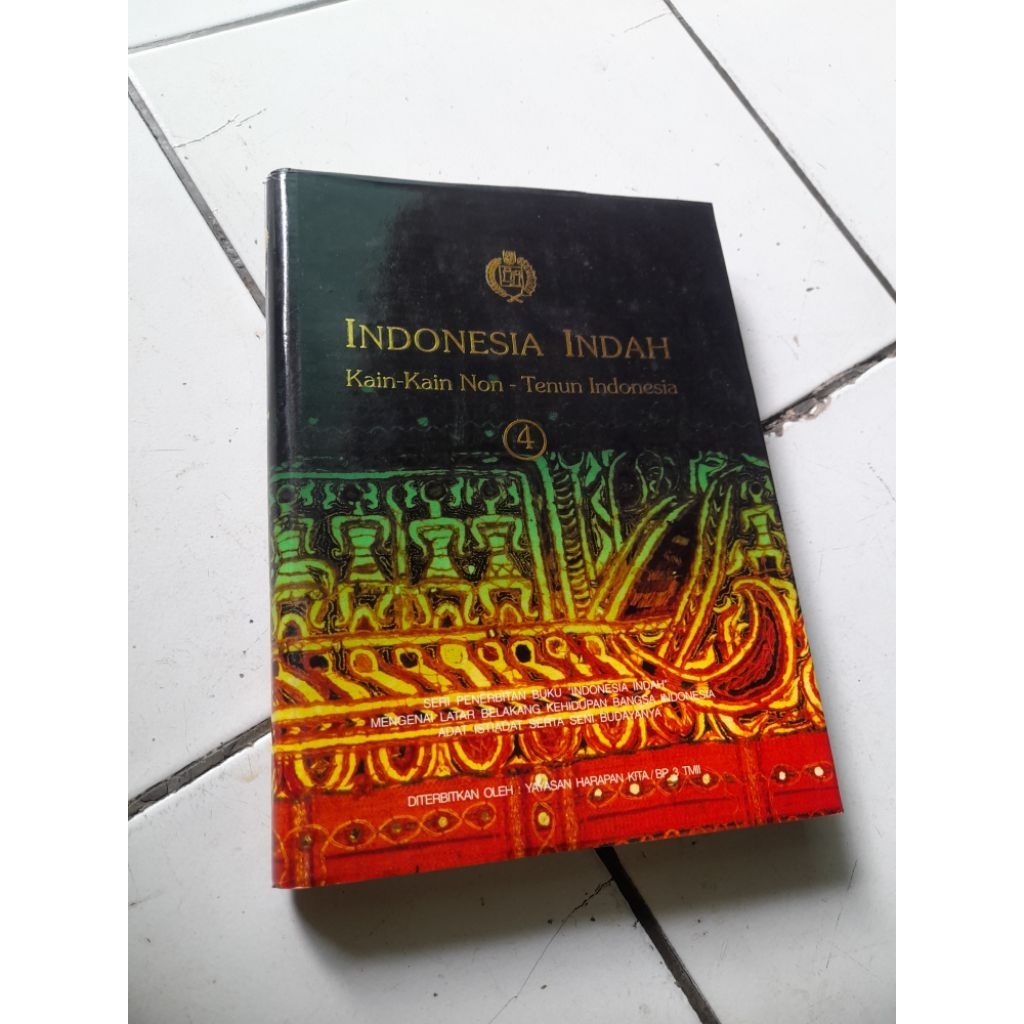 SERI INDONESIA INDAH • KAIN KAIN NON - TENUN INDONESIA