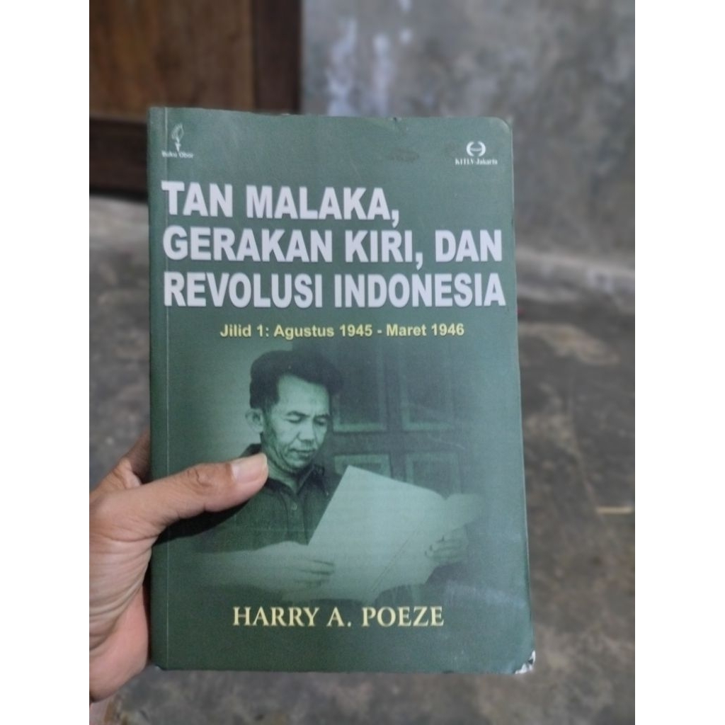 Tan Malaka dan Gerakan Kiri Indonesia. Original.HarryA Poeze