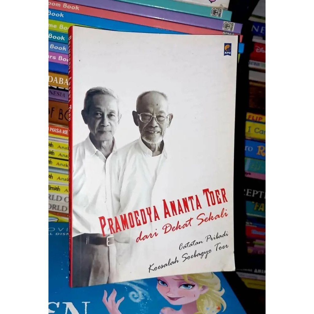 ( Ori ) Pramoedya ananta toer dari dekat sekali