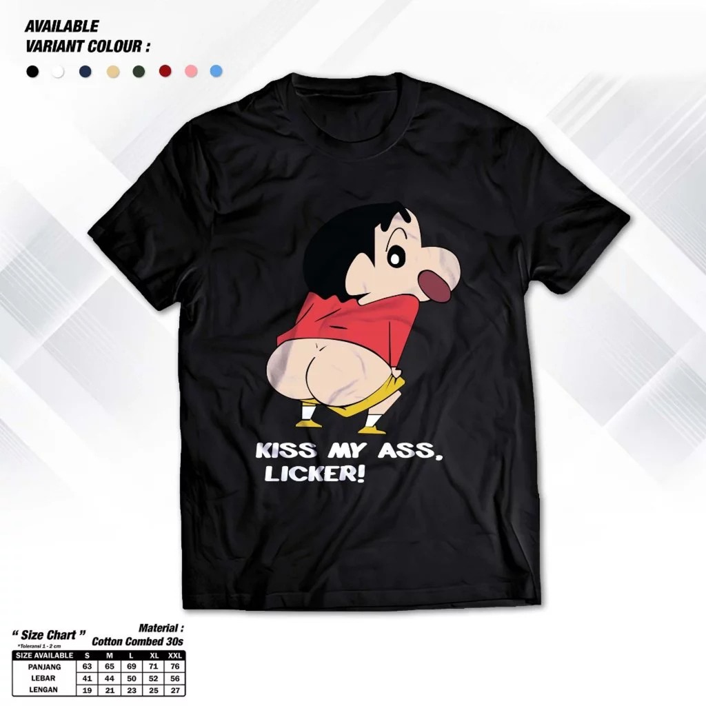 Kaos Crayon Shinchan Kiss My Ass Licker Tshirt Kartun Anime Japan Baju Distro Cotton Combed 30s