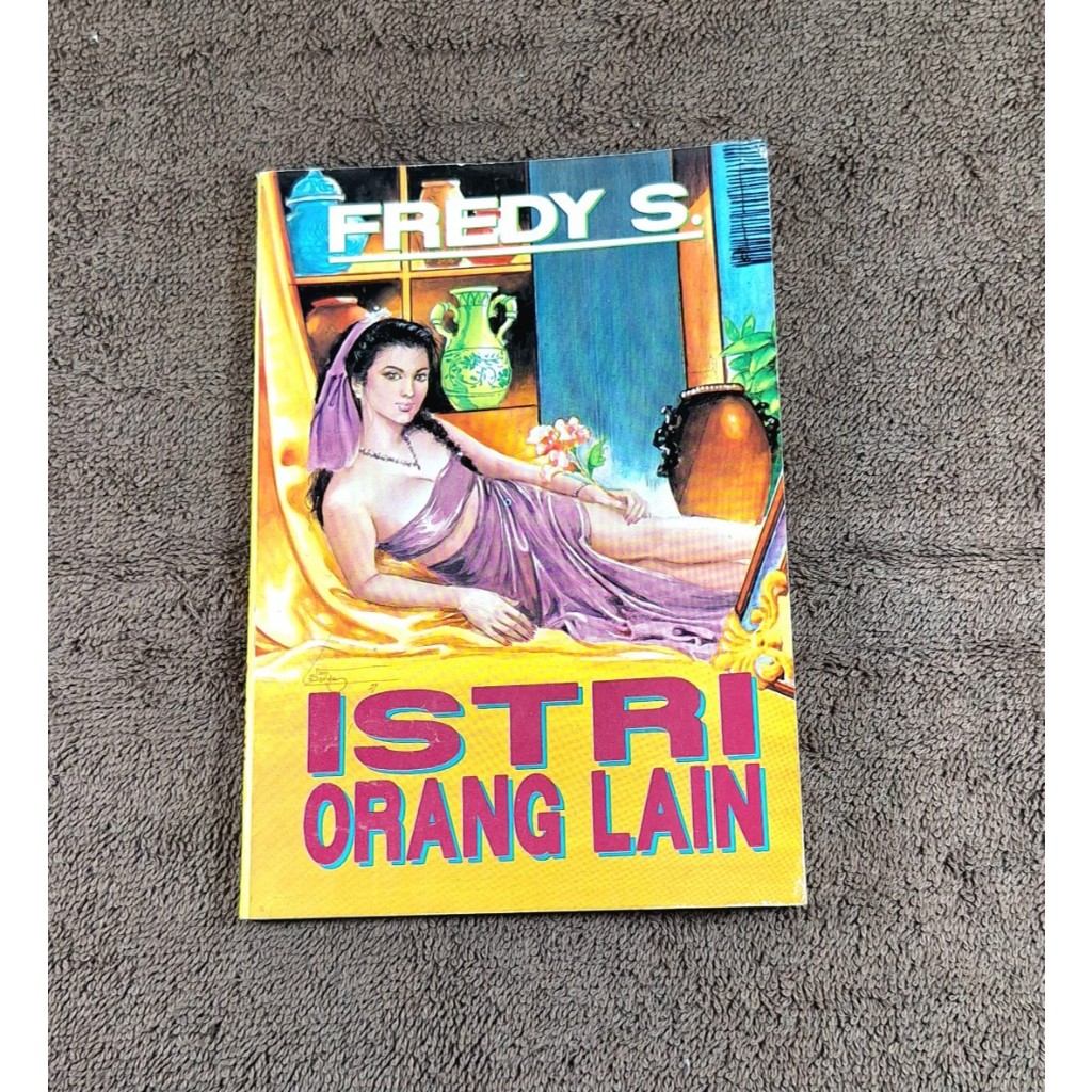 Novel Istri Orang Lain - Fredy S - Preloved - Jadul - Drama Dewasa
