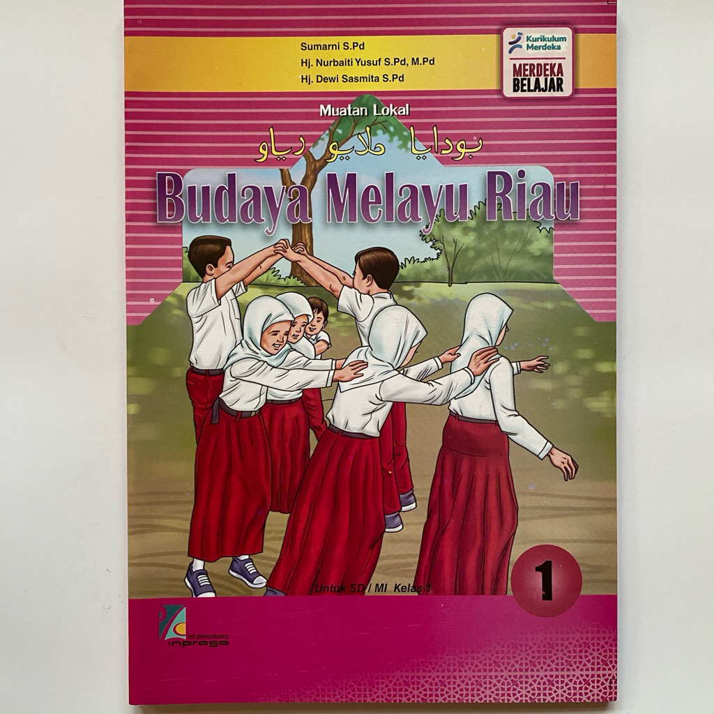 Buku BMR kelas 1 SD Inprasa | Budaya Melayu Riau Untuk SD/MI Kelas 1 Kurikulum Merdeka Belajar
