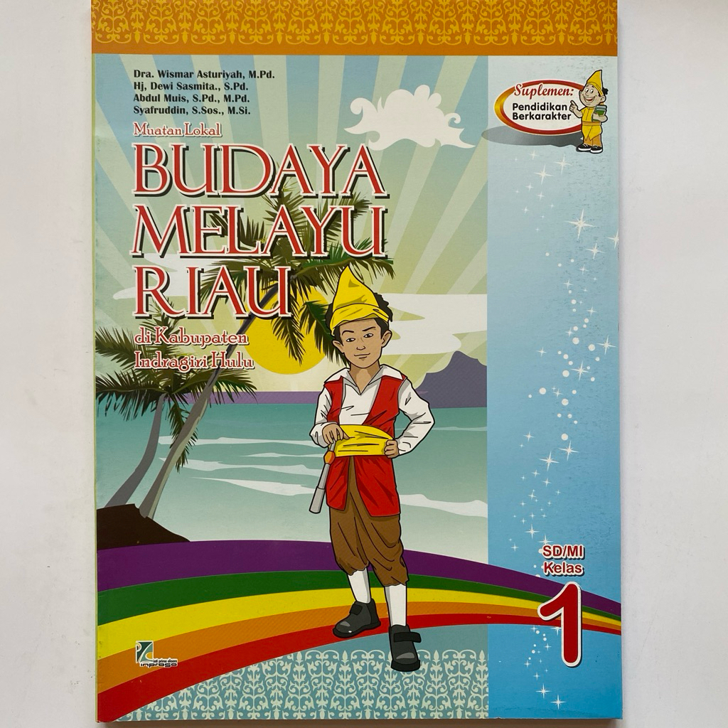 Buku BMR Inprasa Kelas 1 Untuk Inhu | Budaya Melayu Riau di Kabupaten Indragiri Hulu Untuk SD/MI Kel