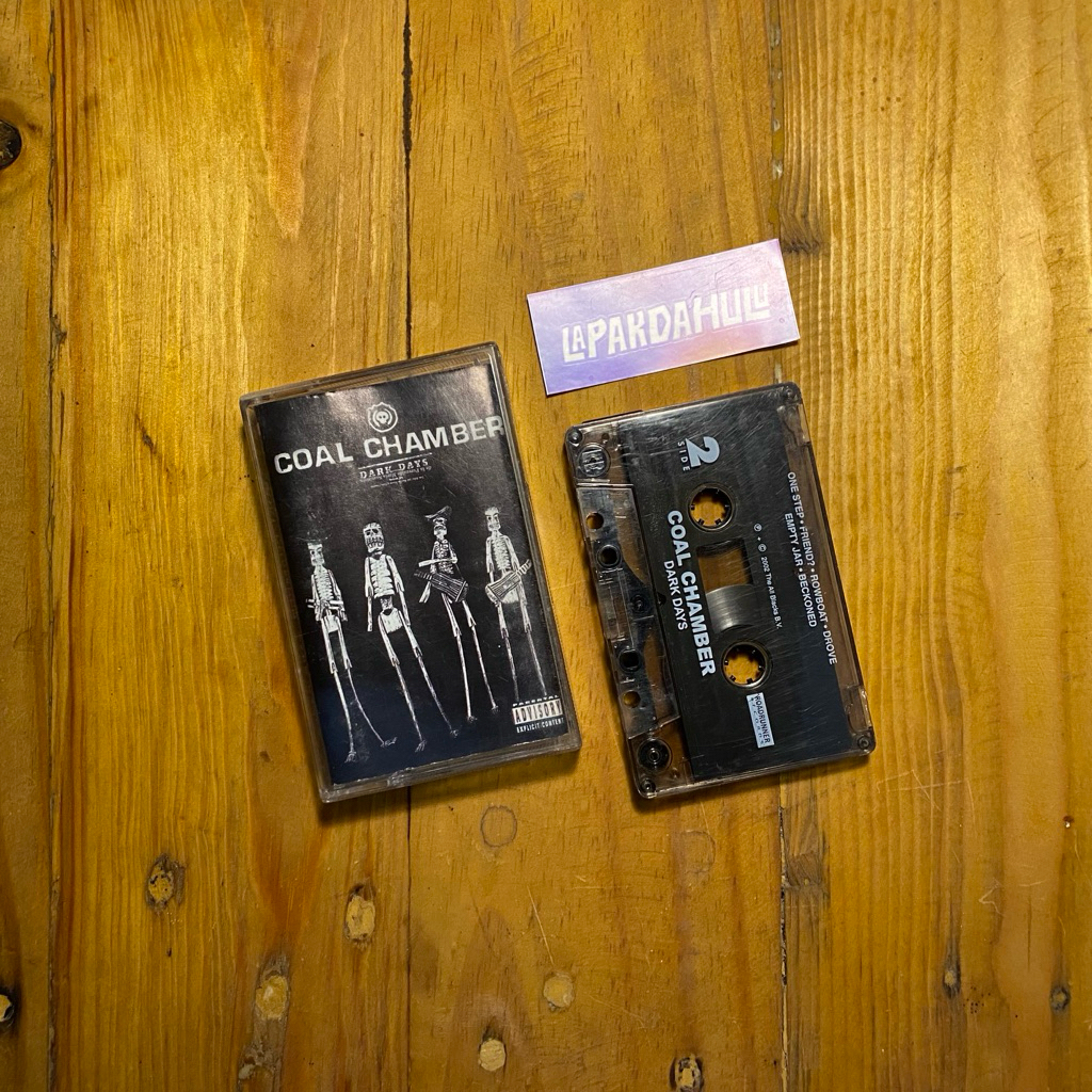 Kaset Pita Coal Chamber - Dark Days