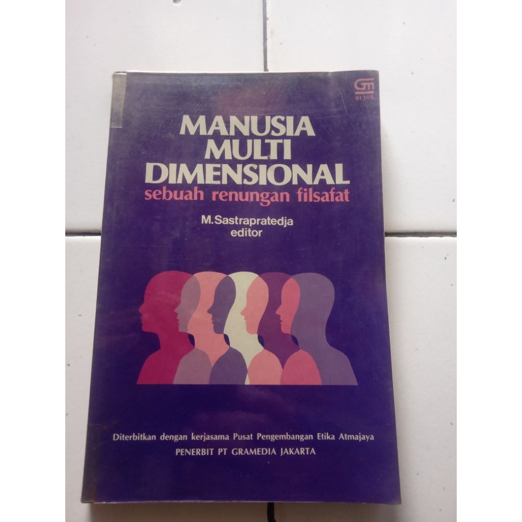 MANUSIA MULTII DIMENSIONAL sebuah renungan filsafat M. Sastrapratedja original