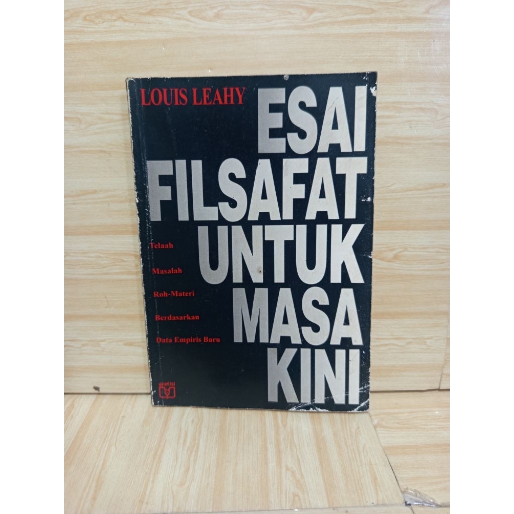 Esai Filsafat Untuk Masa Kini by Louis Leahy