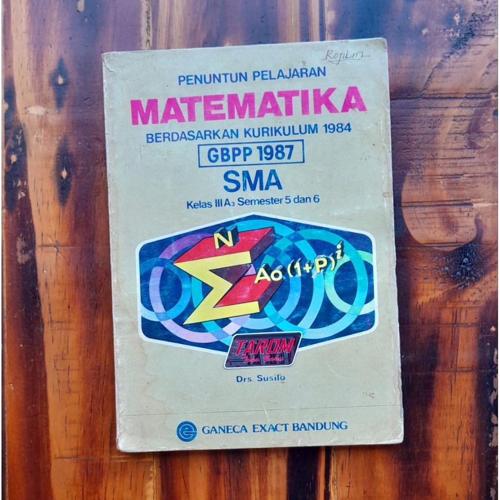 Penuntun Pelajaran MATEMATIKA Berdasarkan Kurikulum 1984 (GBPP 1987) - Susilo