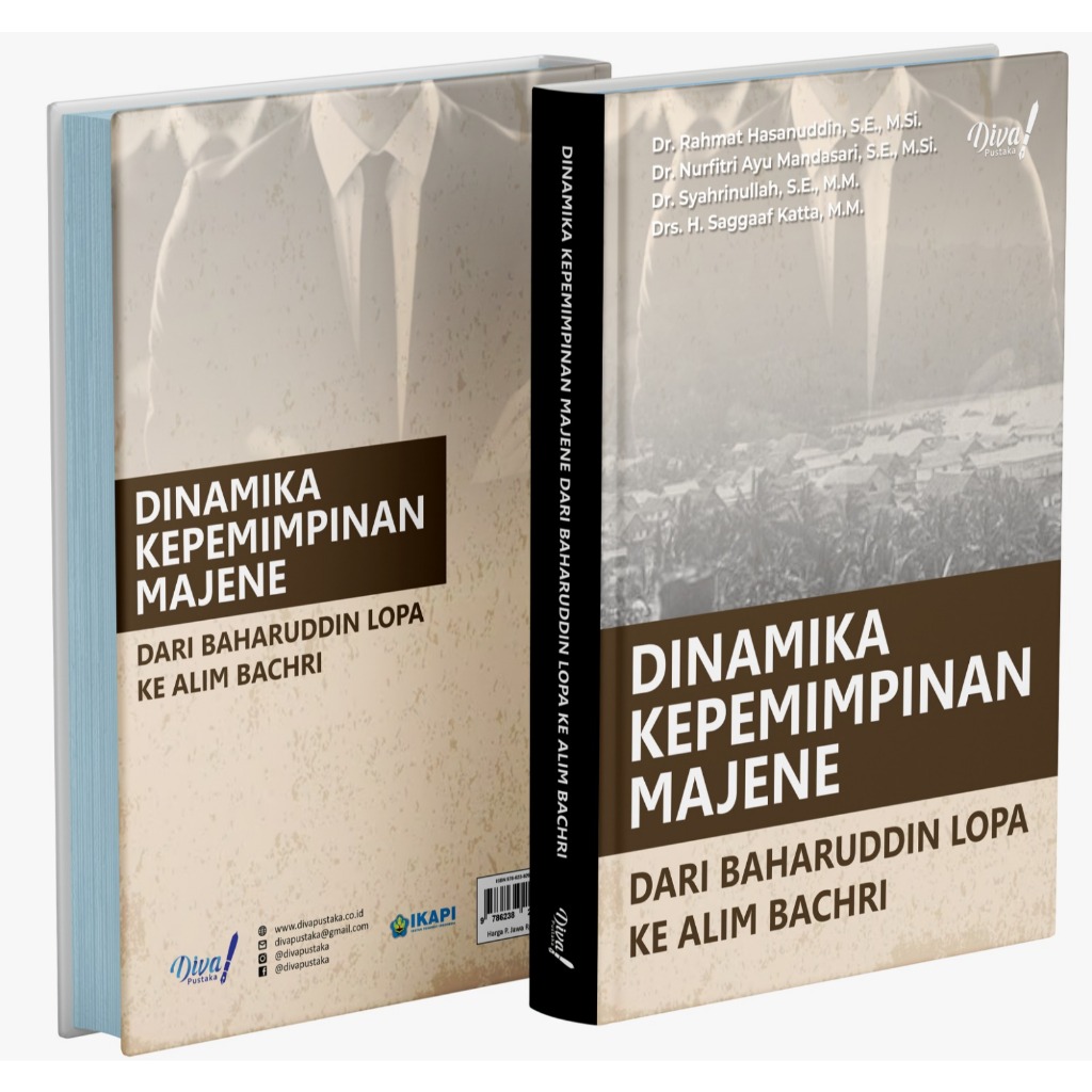 Dinamika kepemimpinan Majene : dari Baharuddin Lopa ke Alim Bachri