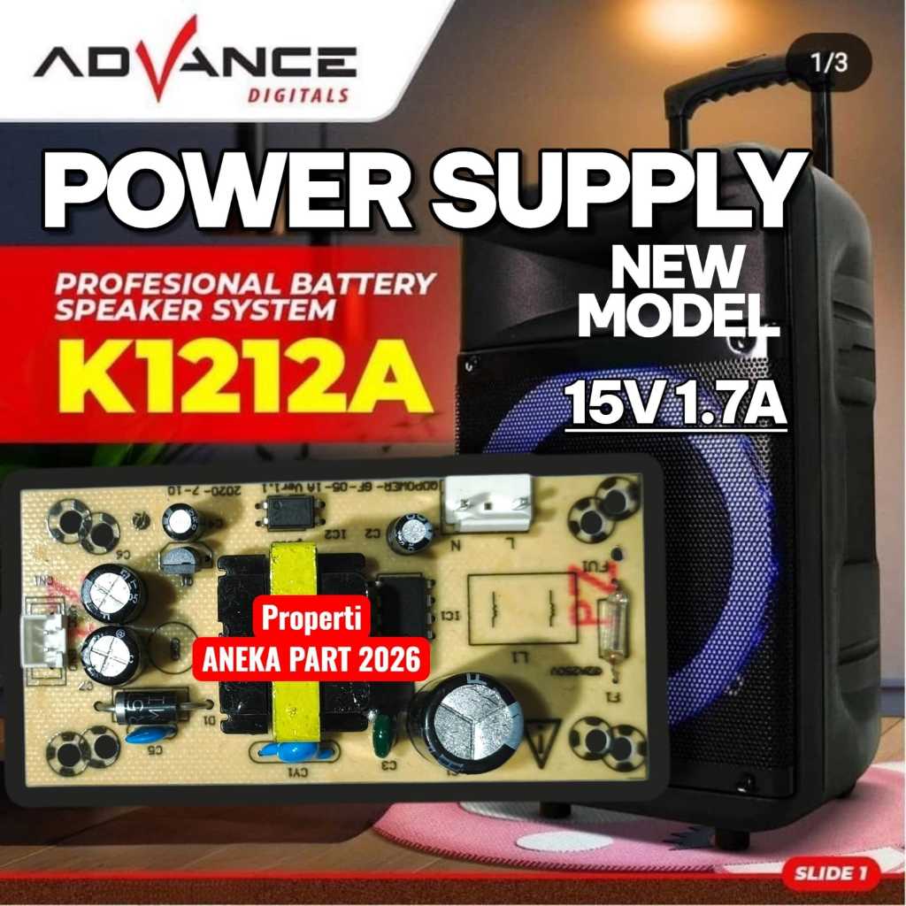 POWER SUPPLY SPEAKER AKTIF ADVANCE K1212A SUPLAI ADVANCE K1212 K 1212 SUPLY