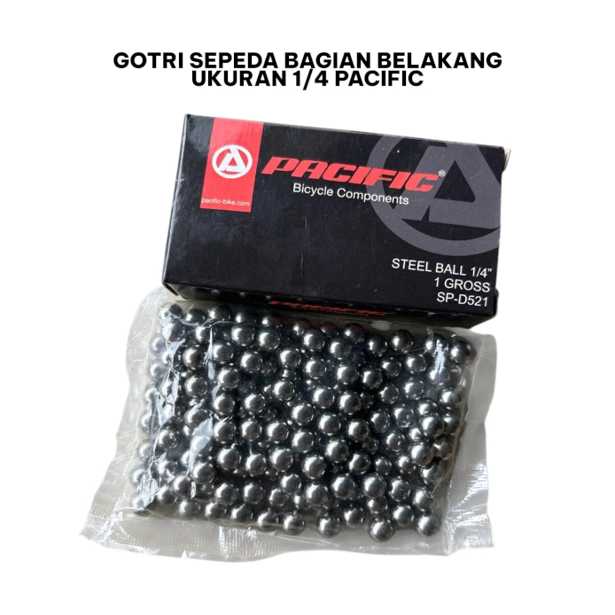 Steel Ball 1/4 Gotri 6,35mm  Pacific Sepeda Belakang