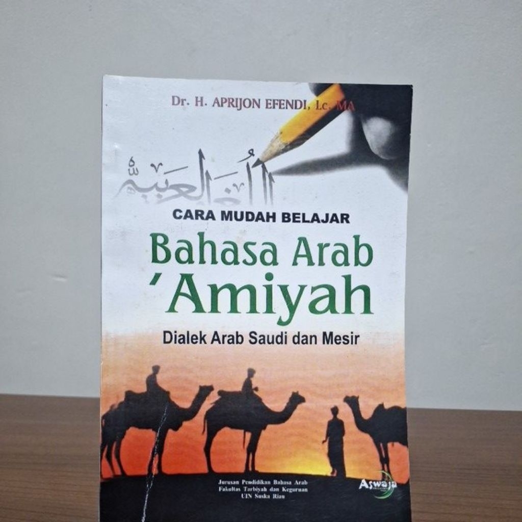 Cara Mudah Belajar Bahasa Arab Amiyah (Dialek Arab Saudi dan Mesir)