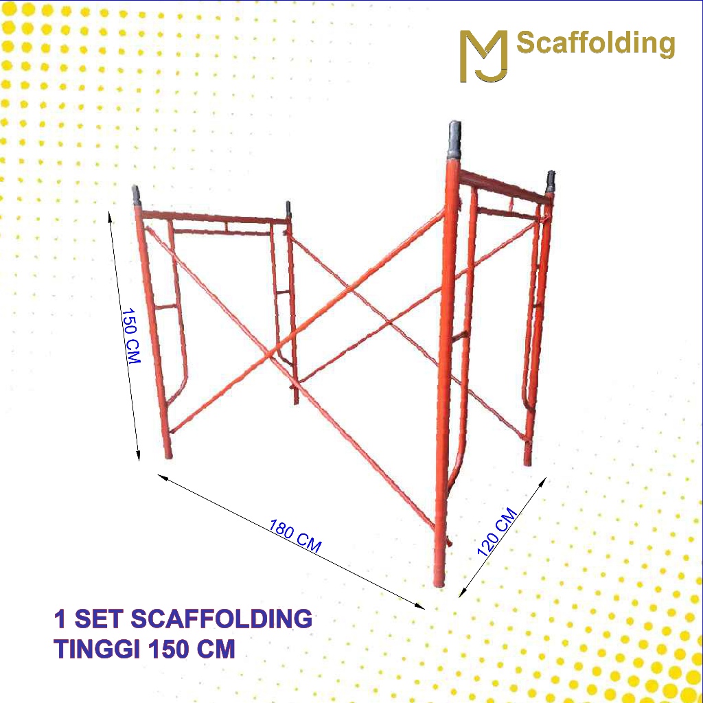 SCAFFOLDING TINGGI 150 (1 SET) STEGER - PERANCAH FRAME SYSTEM - SNI