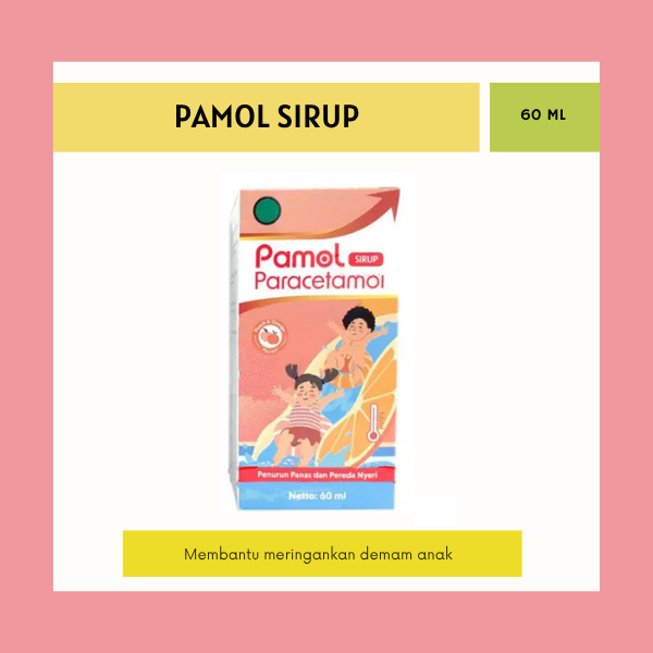 PAMOL SIRUP 60 ML / PARACETAMOL SIRUP / MERINGANKAN DEMAM ANAK