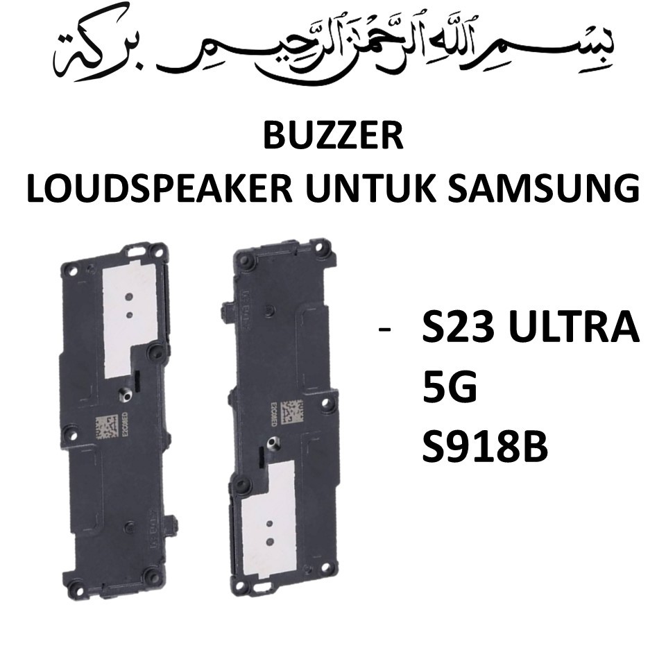 BUZZER SAMSUNG S23 ULTRA 5G / S918B BUZZER LOUDSPEAKER ORI