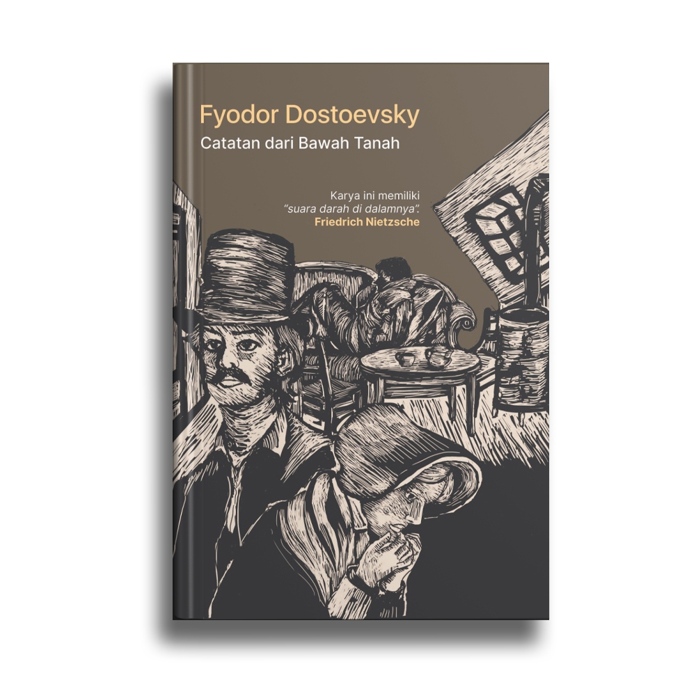 Catatan Dari Bawah Tanah - Fyodor Dostoefsky