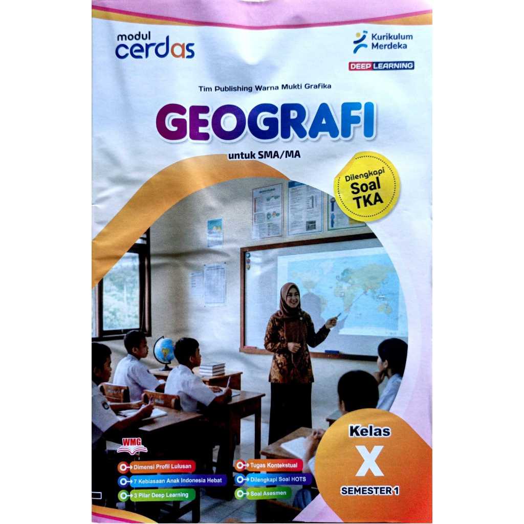 BUKU LKS/MODUL CERDAS GEOGRAFI KELAS 10 SMA/SMK KURIKULUM MERDEKA SEMESTER 1 (DEEP LEARNING)
