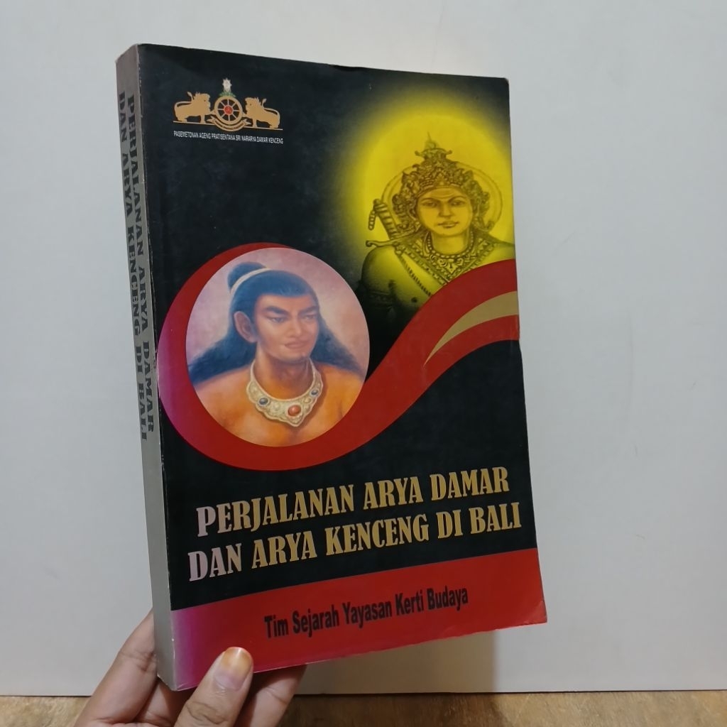 Buku Perjalanan Arya Damar Dan Arya Kenceng Di Bali, Tim Sejarah Yayasan Kerti Budaya